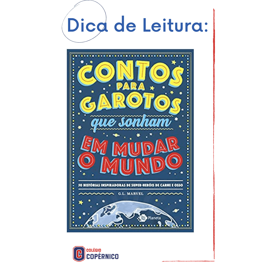 Dica de Leitura  Contos para garotos que sonham em mudar o mundo
